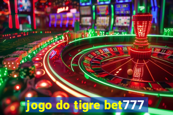 jogo do tigre bet777